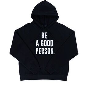 Be a Good Person Hoodie, black, size M
